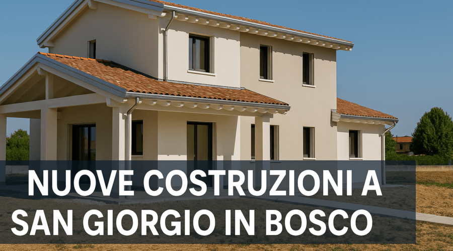 nuove costruzioni residenziali a san giorgio in bosco